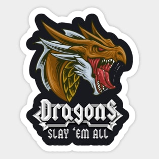 Slay em all Dragonslayer Dragons RPG Fantasy Sticker